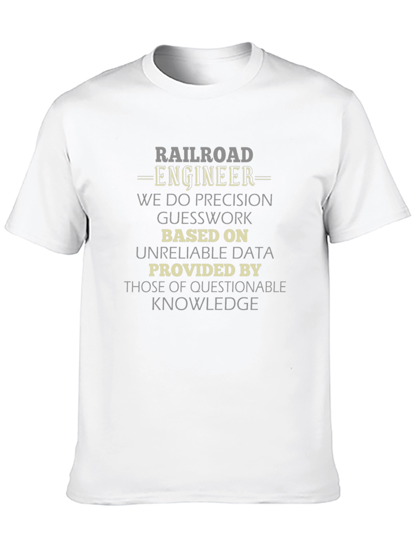 Railroad Engineer Precision T-Shirt