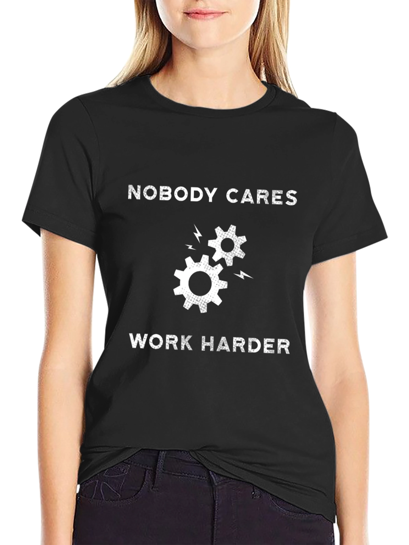 Nobody Cares Work Harder T-Shirt - Motivational Gear