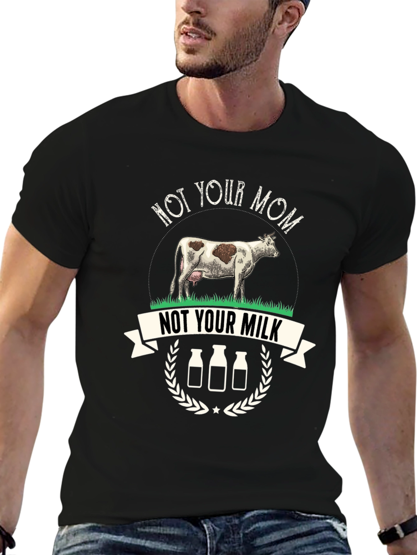 Not Your Mom Not Your Milk Novelty T-Shirt