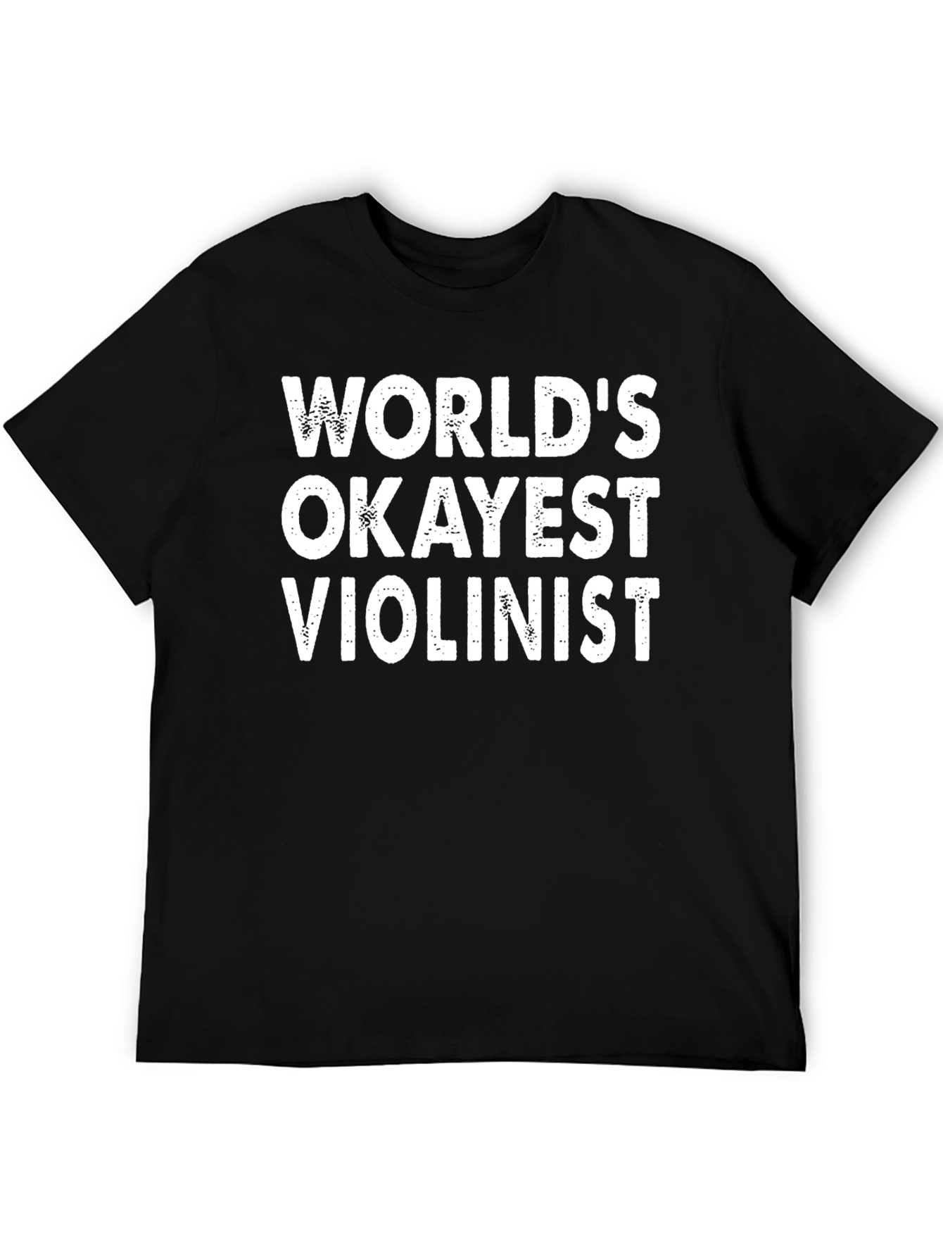 Worlds Okayest Violinist T-Shirt - Funny Musician Tee