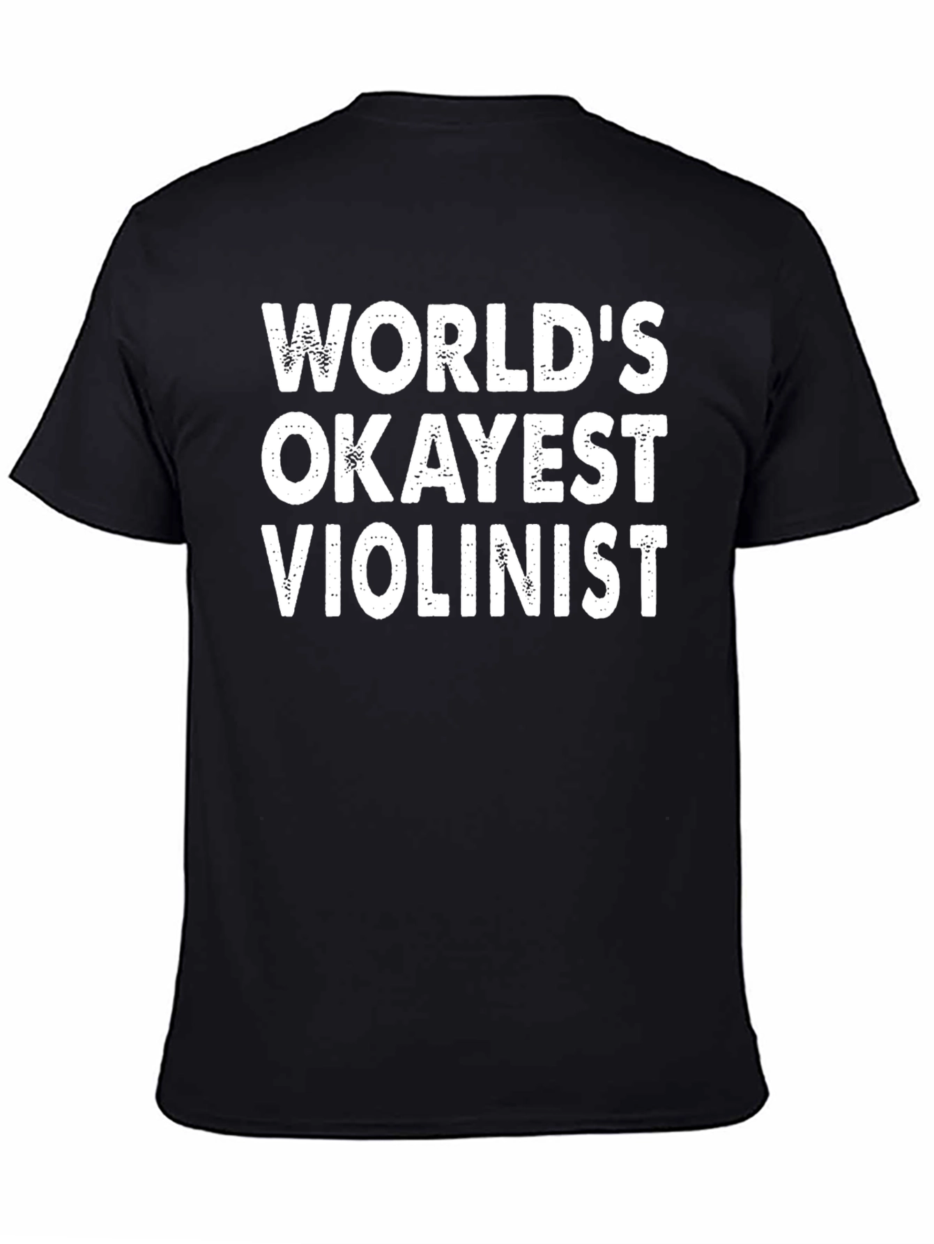 Worlds Okayest Violinist T-Shirt - Funny Musician Tee