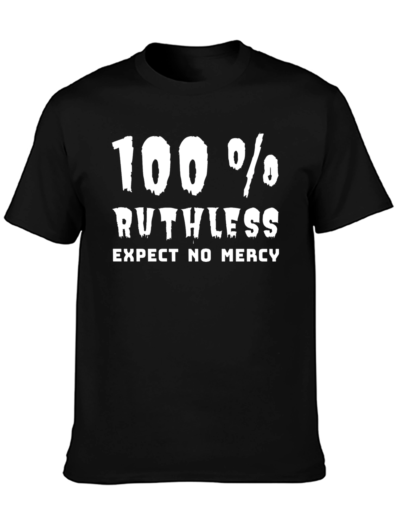 Ruthless Expect No Mercy Graphic Tee