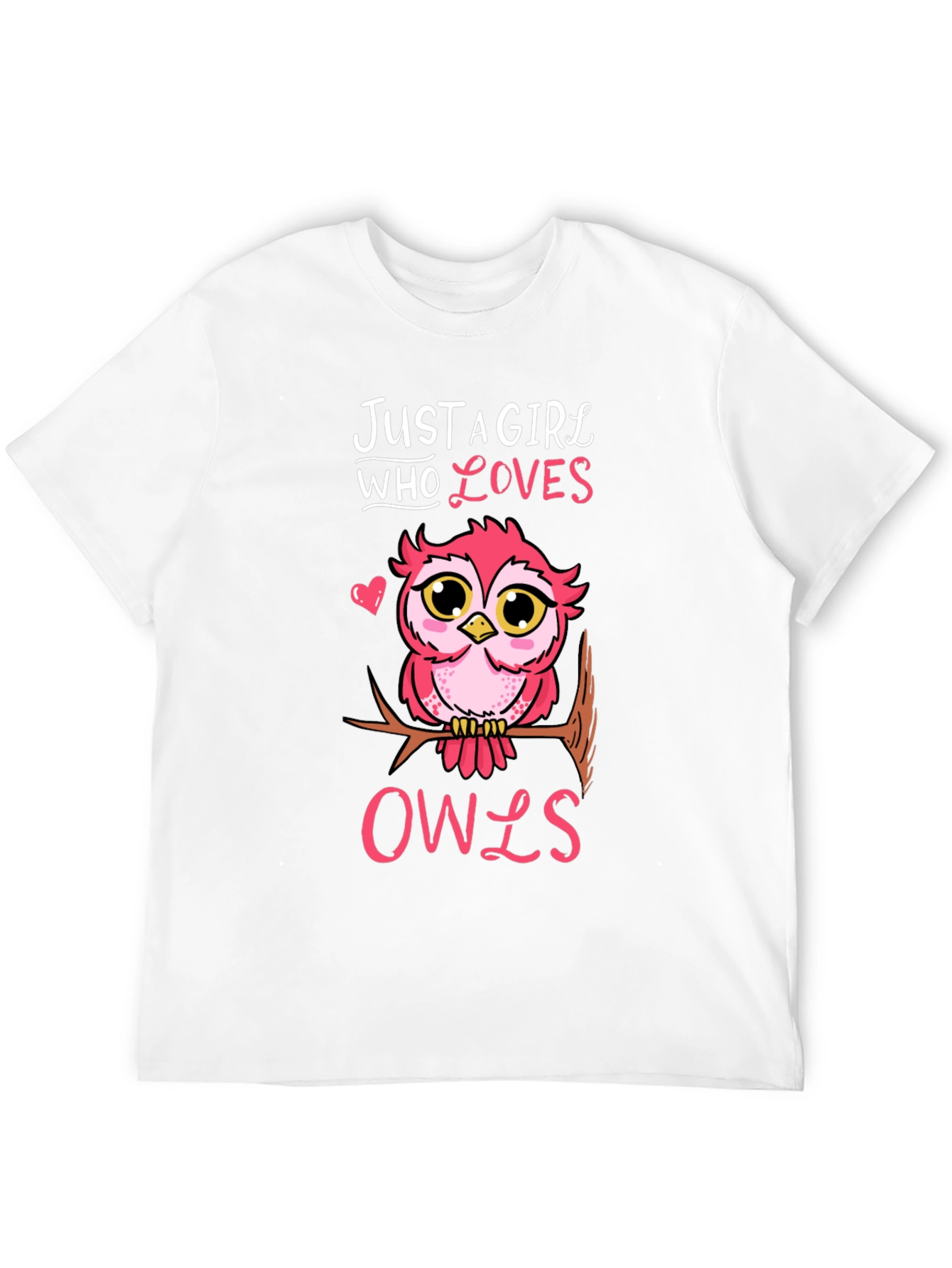 Just A Girl Who Loves Owls T-Shirt