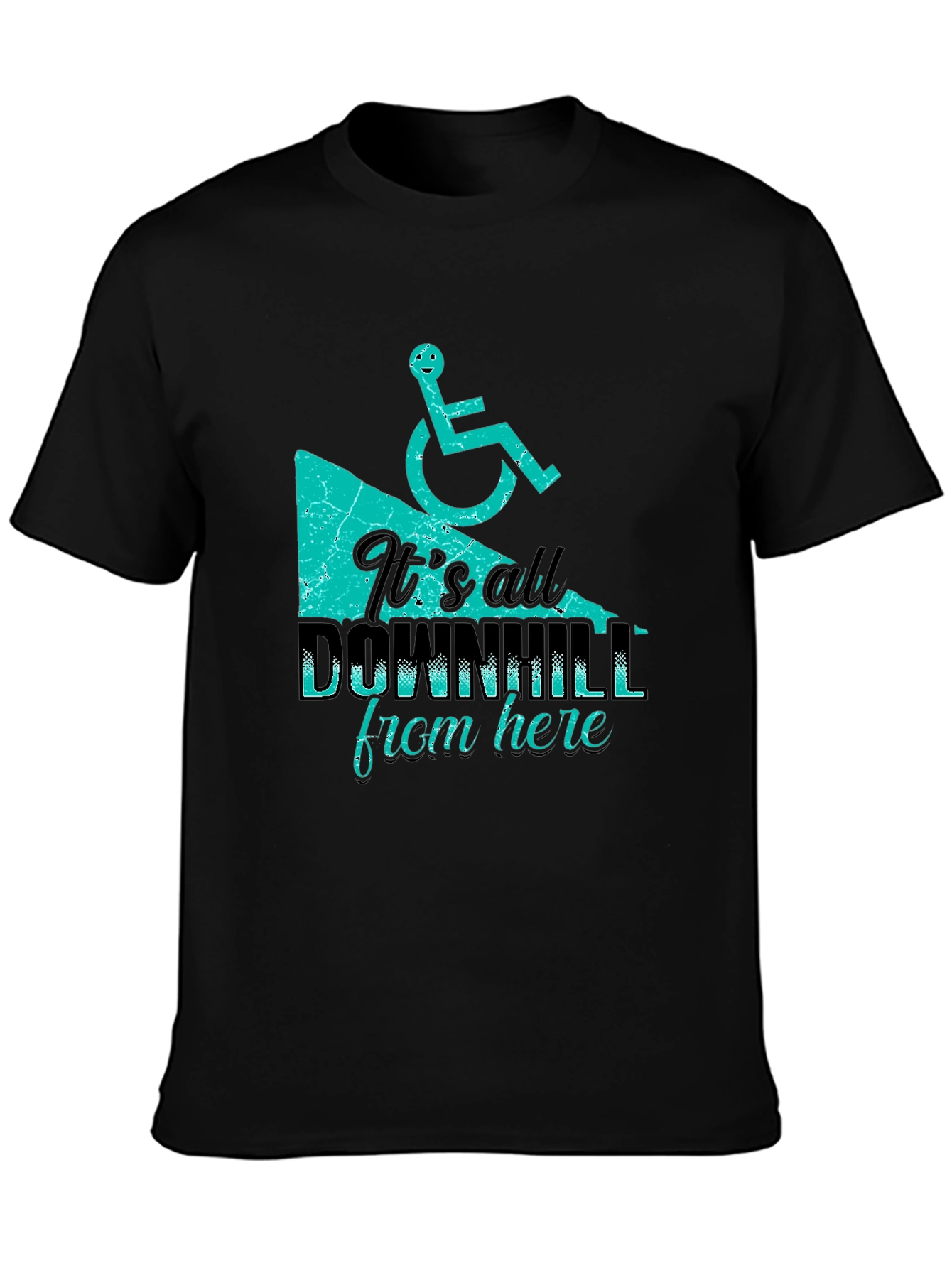 Its All Downhill From Here T-Shirt
