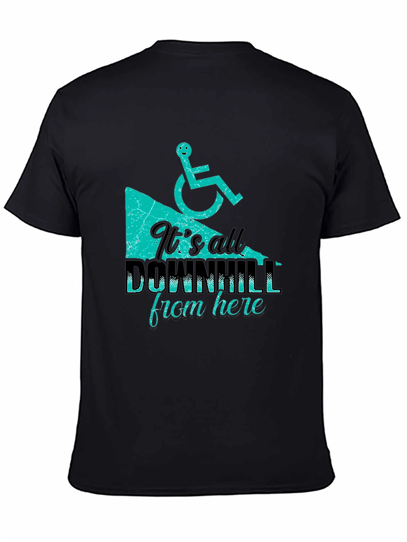Its All Downhill From Here T-Shirt