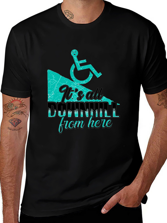 Its All Downhill From Here T-Shirt