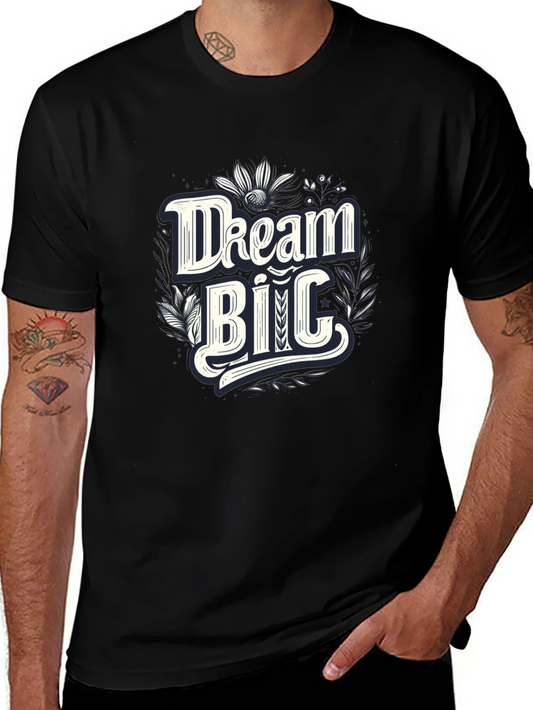 Dream Big Graphic Tee - Black Cotton T-Shirt for Men