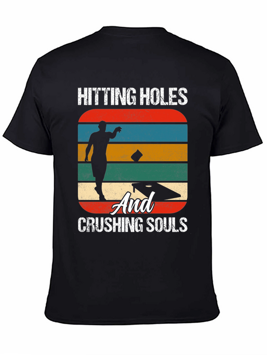 Hitting Holes & Crushing Souls T-Shirt