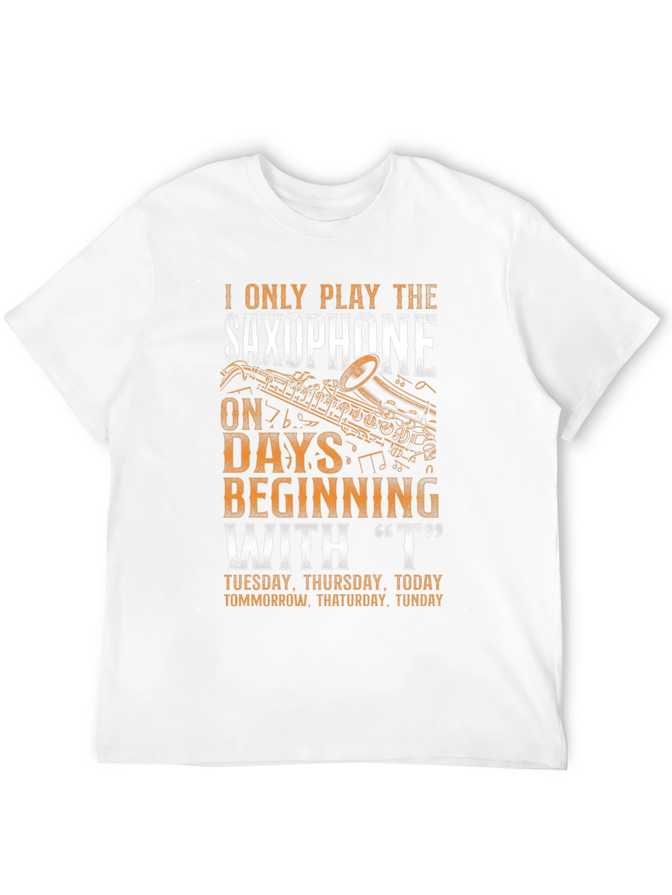 Saxophone Player Days of the Week T-Shirt
