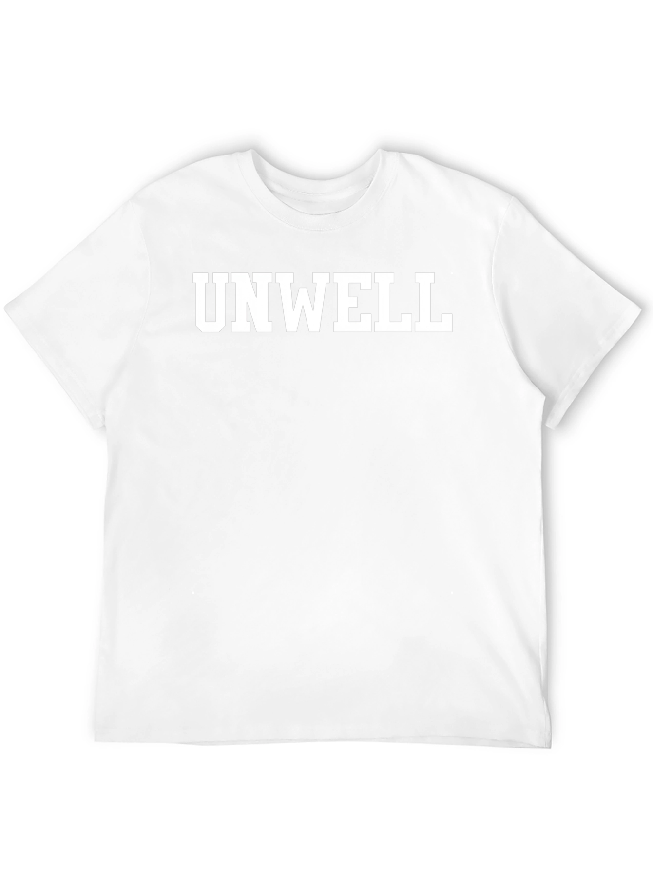 Unwell Graphic Tee - Bold Statement T-Shirt