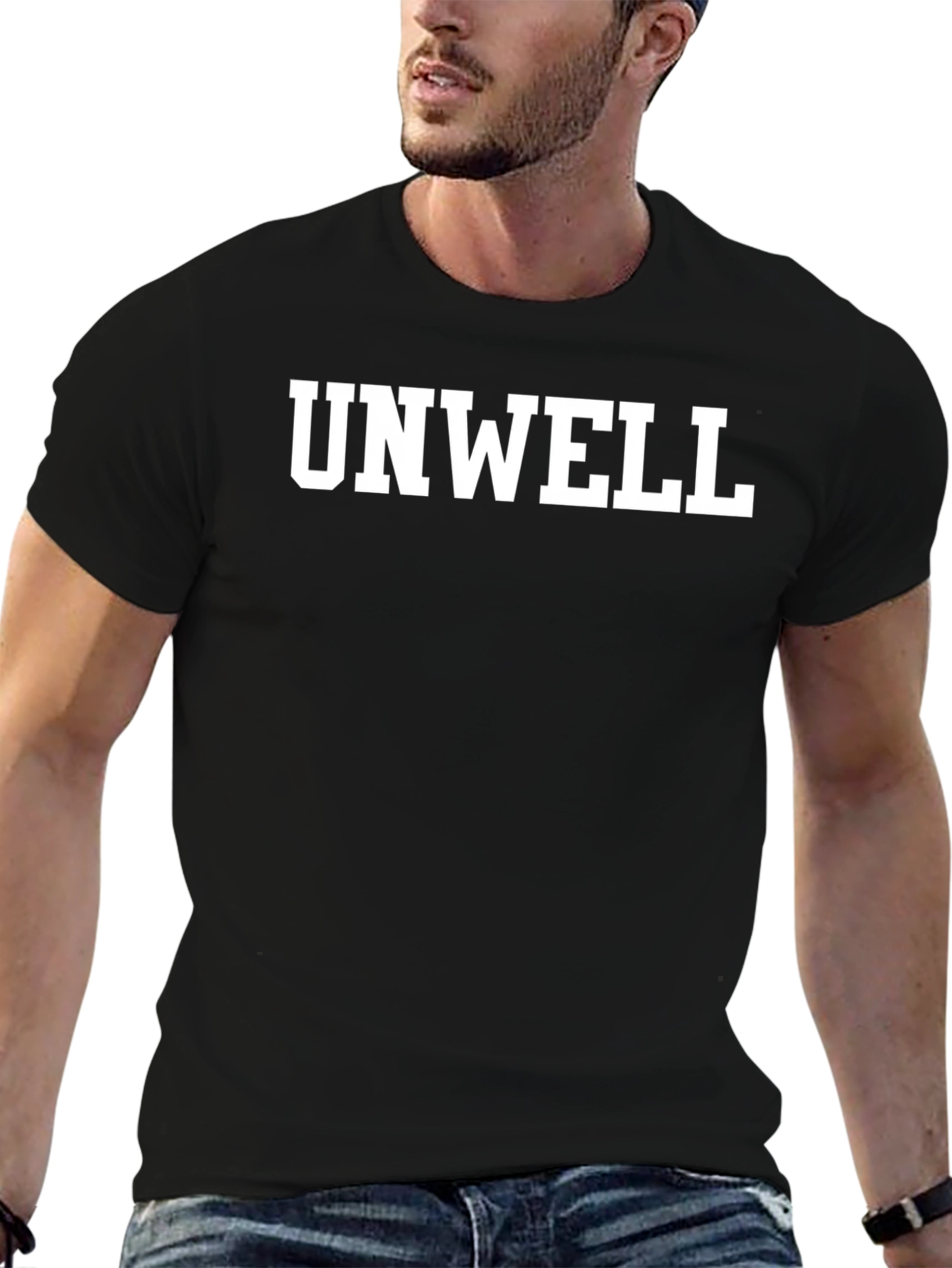 Unwell Graphic Tee - Bold Statement T-Shirt