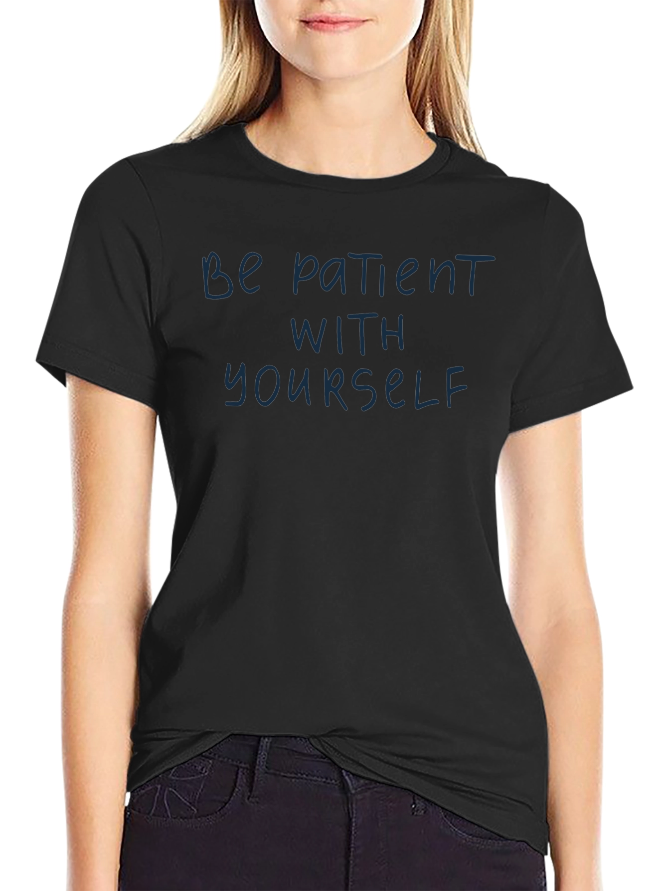 Be Patient With Yourself Graphic Tee