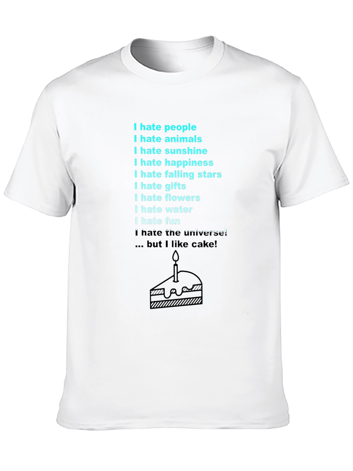 I Hate Everything Funny Sarcastic T-Shirt
