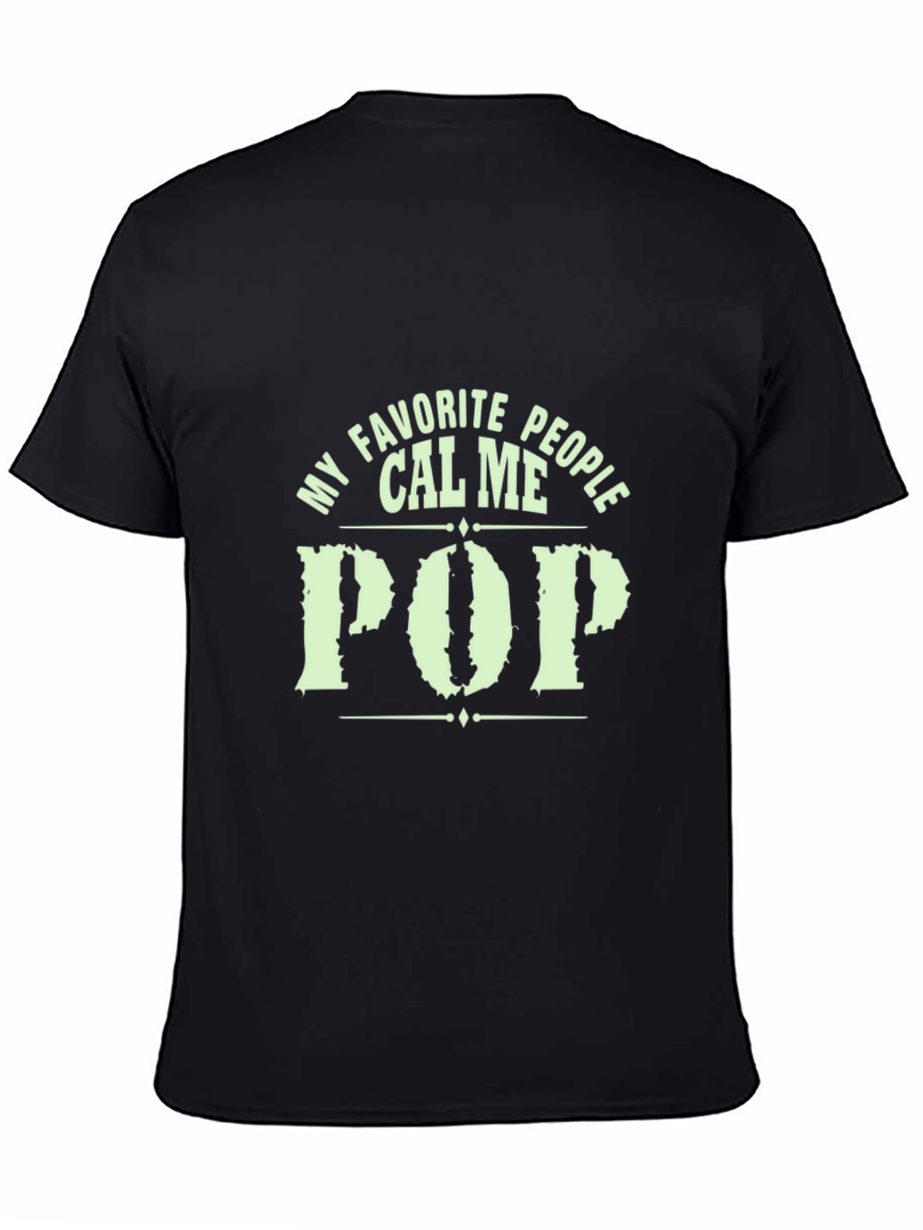 My Favorite People Call Me Pop T-Shirt