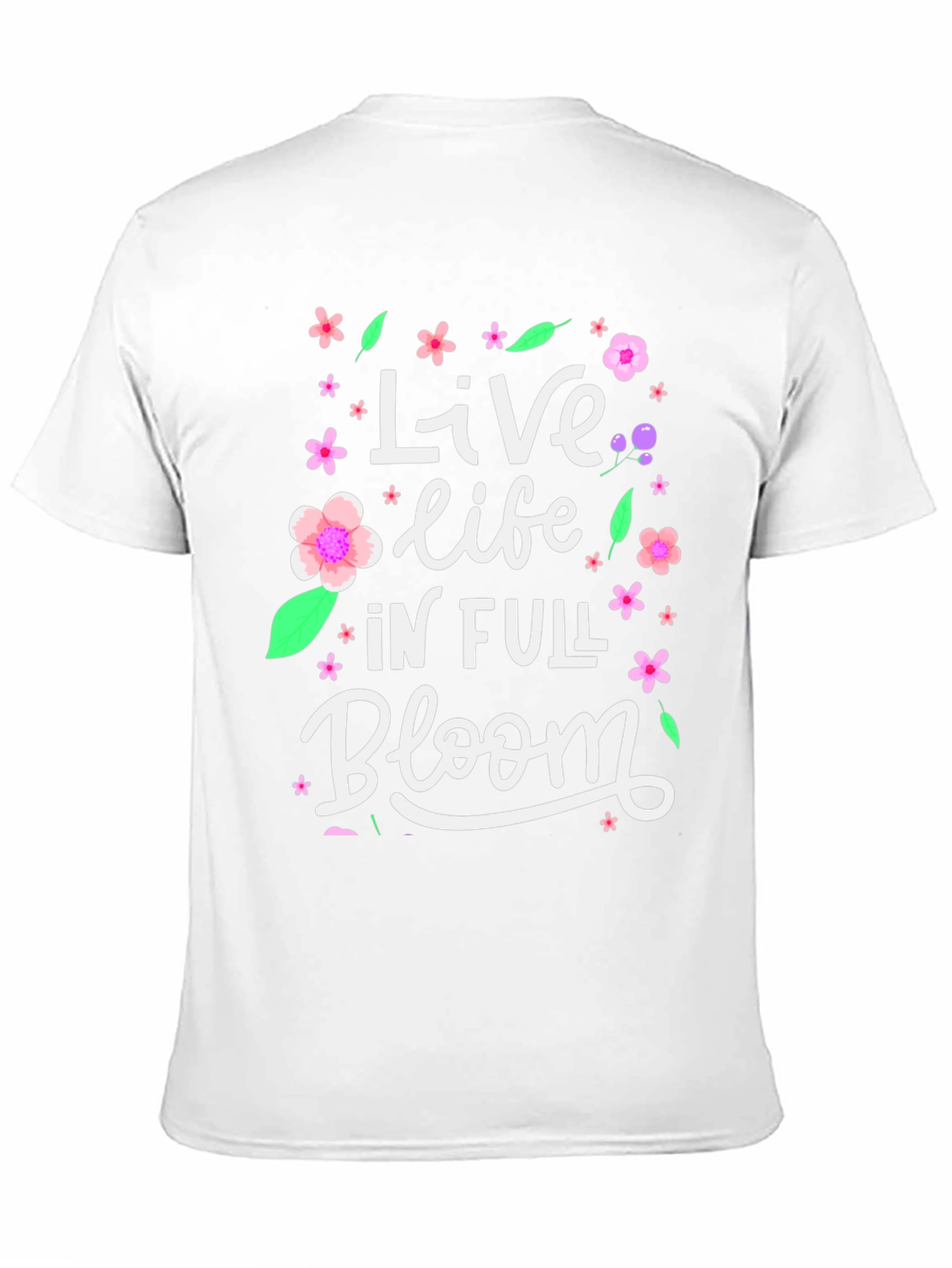 Live Life in Full Bloom Graphic T-Shirt