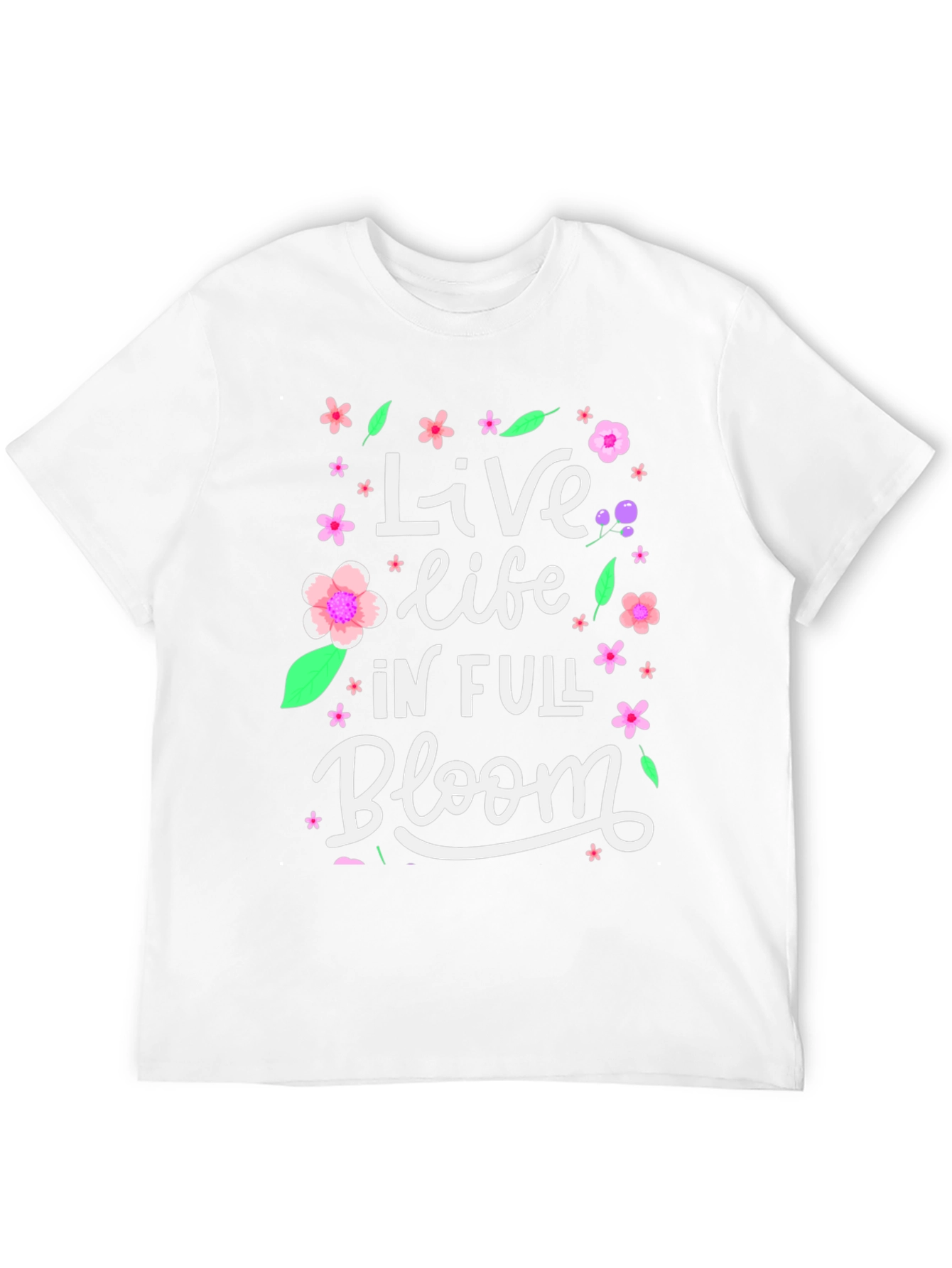 Live Life in Full Bloom Graphic T-Shirt