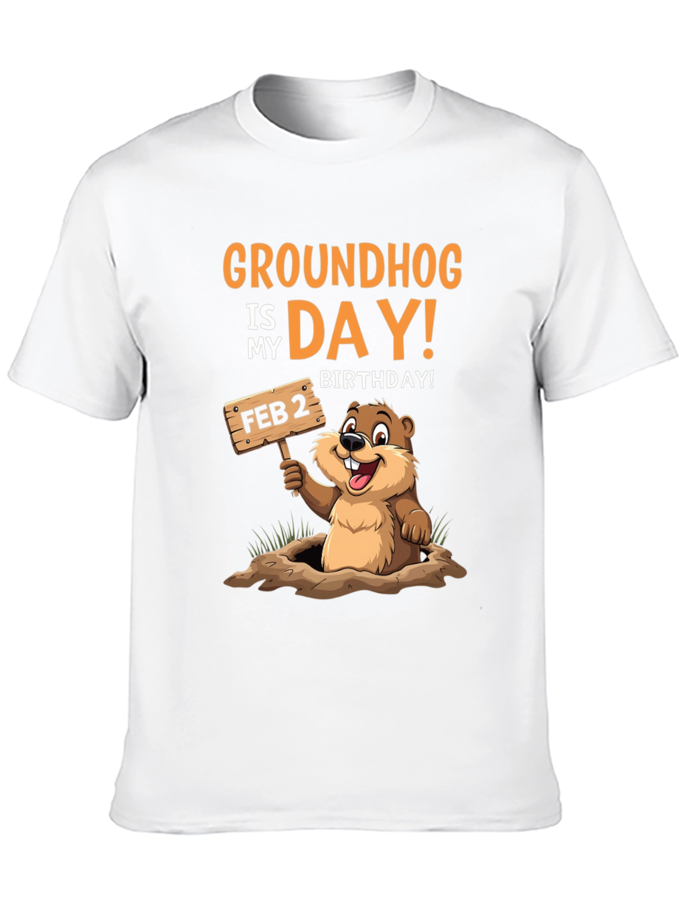 Groundhog Day Birthday T-Shirt