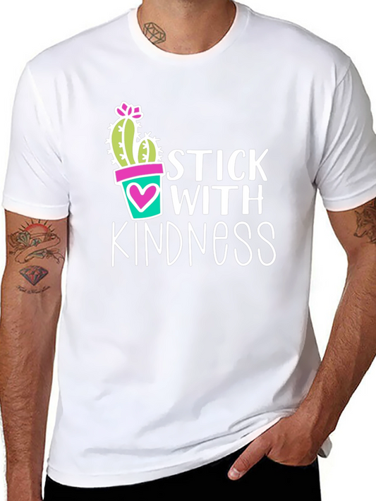 Stick With Kindness T-Shirt - Positive Graphic Tee