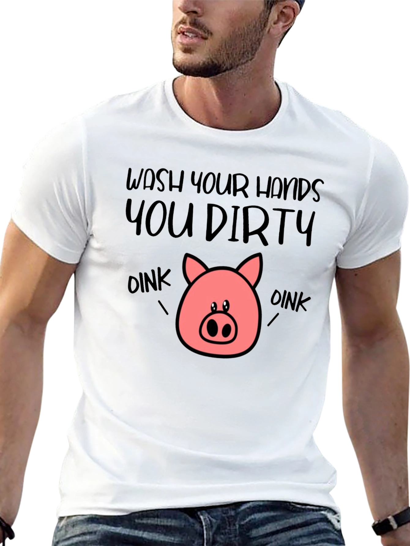 Wash Your Hands You Dirty Oink T-Shirt