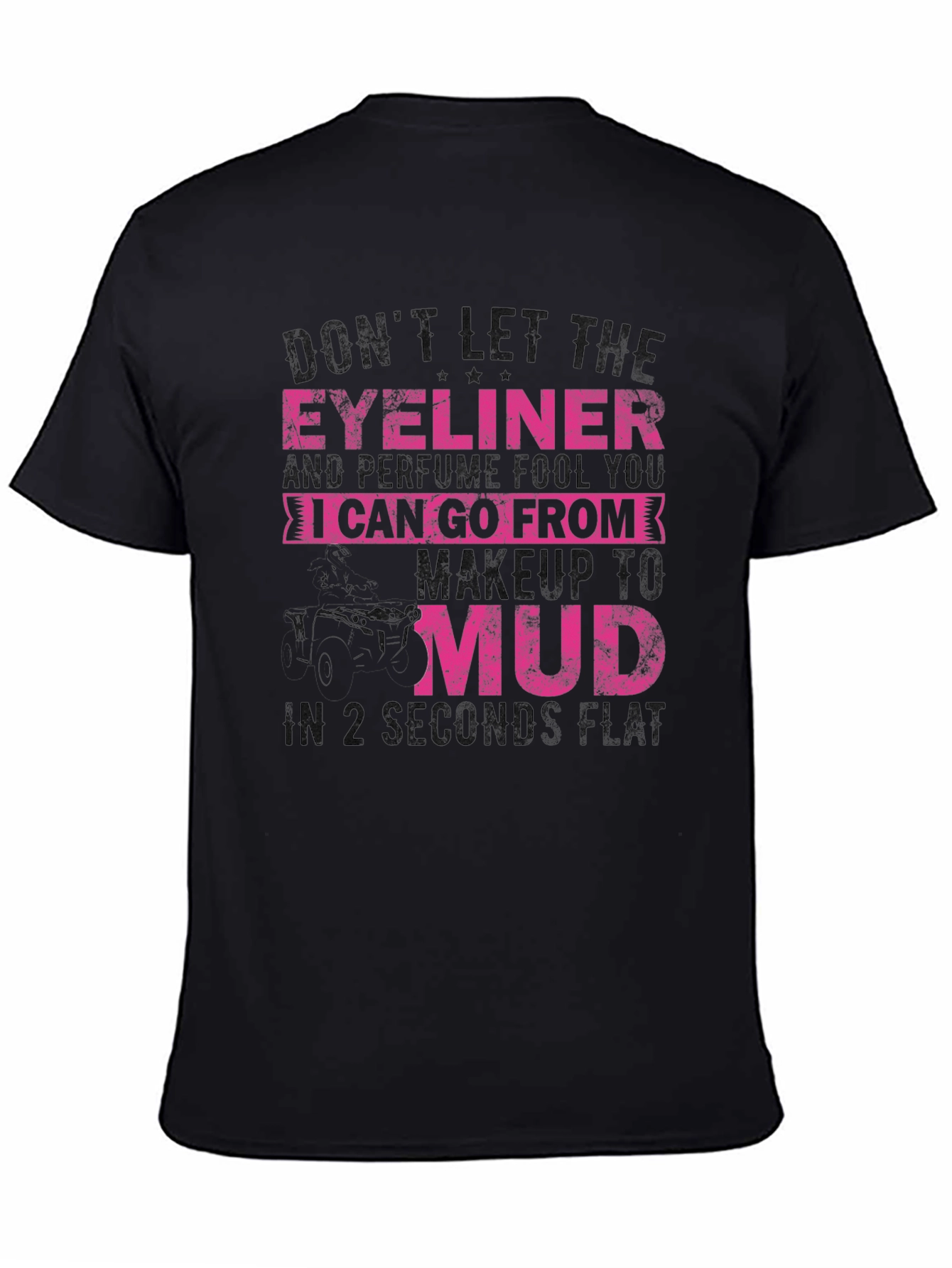 Eyeliner & Perfume to Mud T-Shirt
