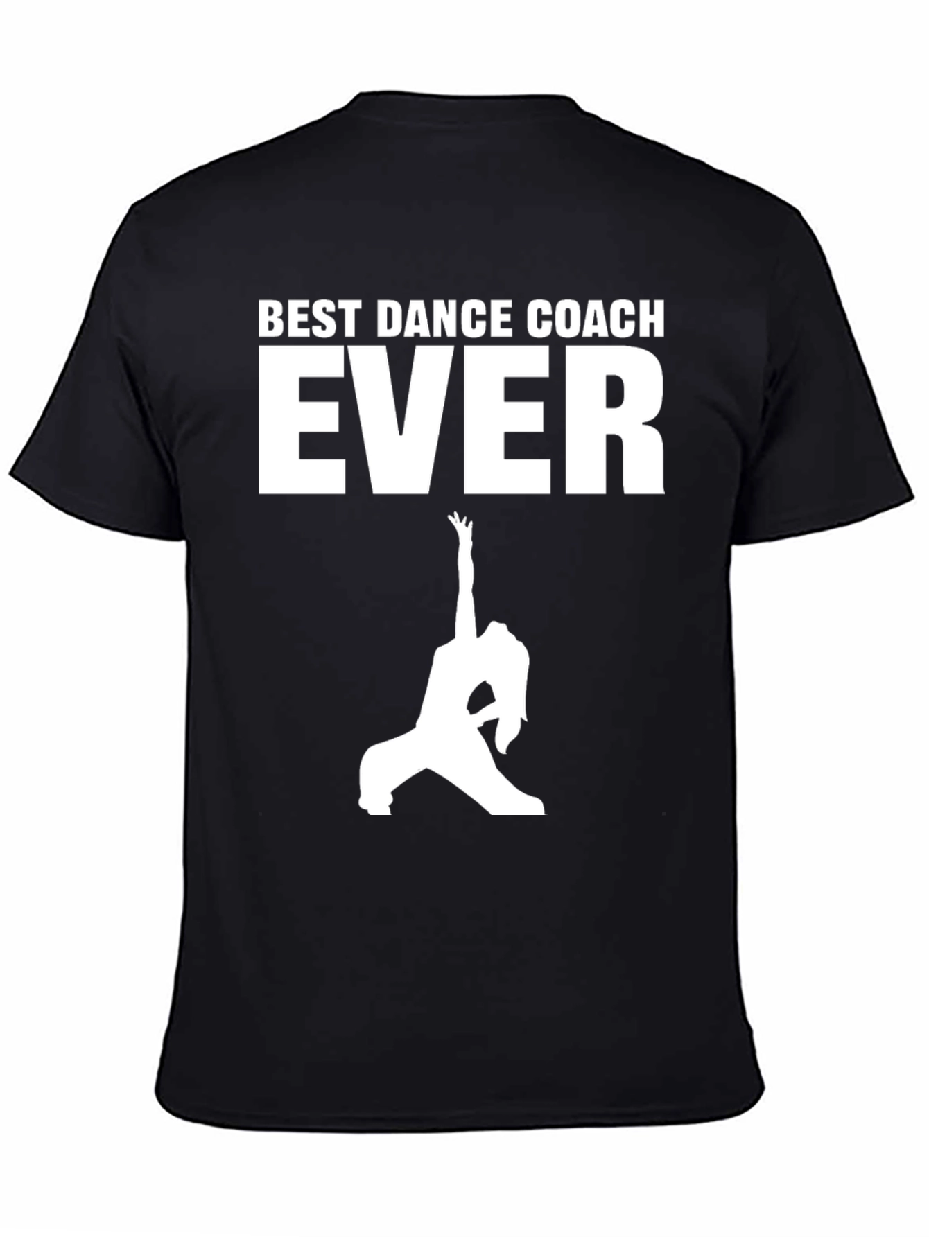 Best Dance Coach Ever T-Shirt