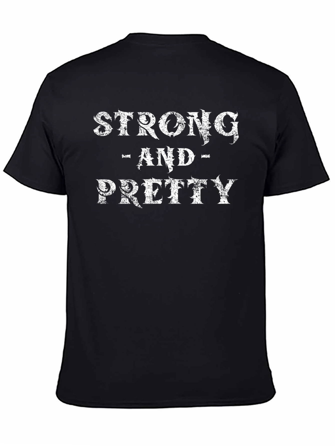 Strong and Pretty Graphic T-Shirt