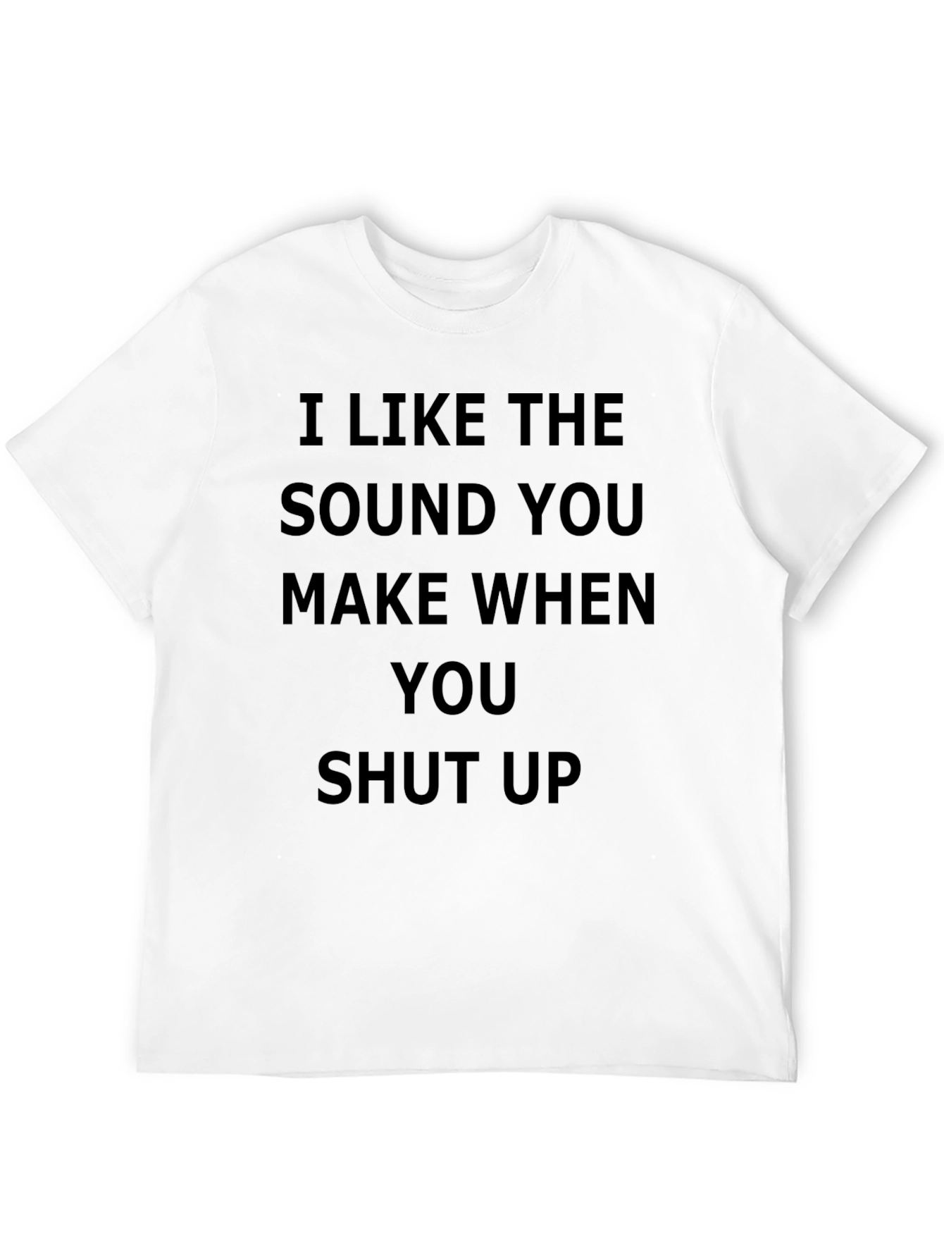 I LIKE THE SOUND T-Shirt