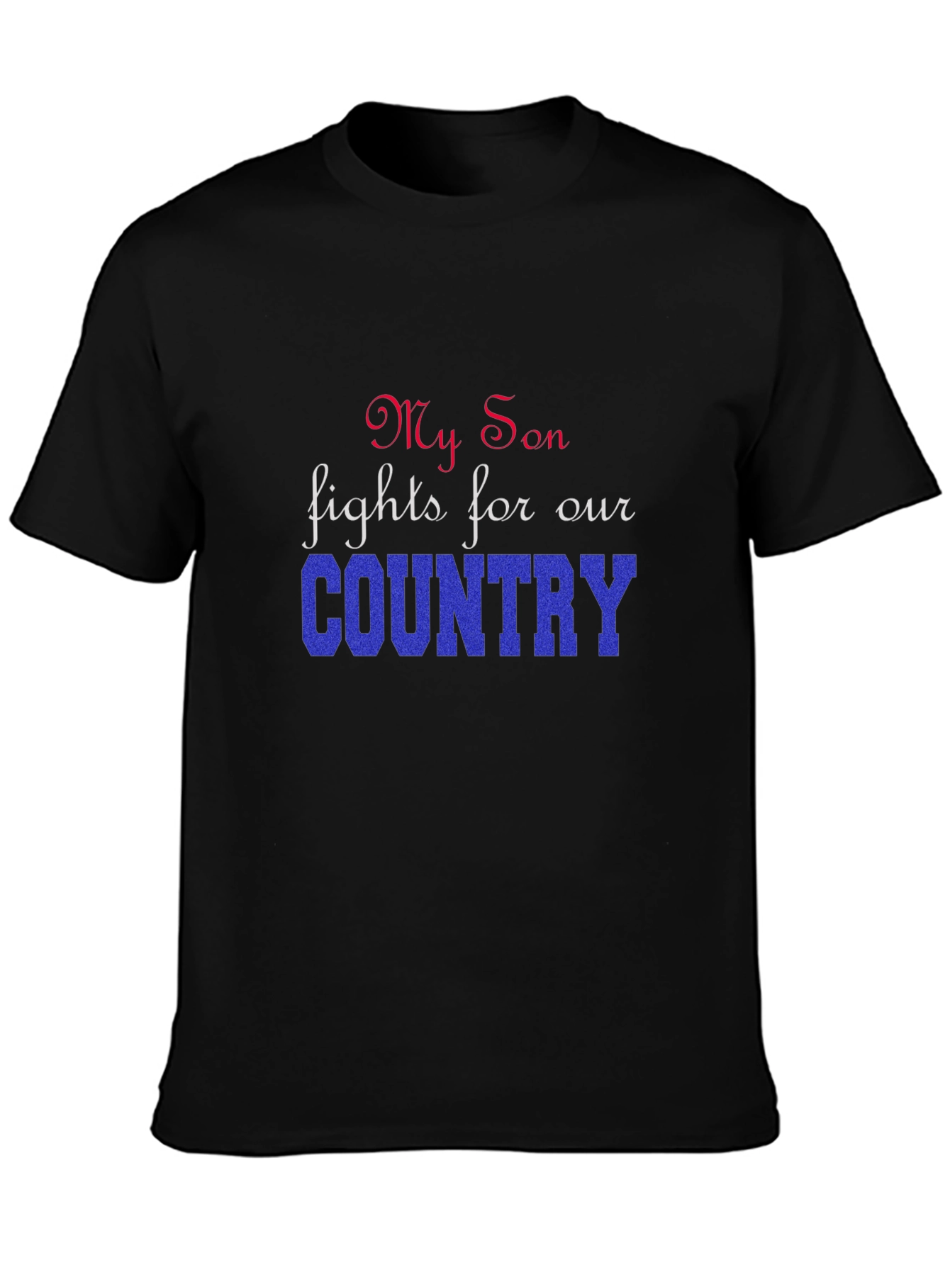 My Son Fights For Our Country T-Shirt