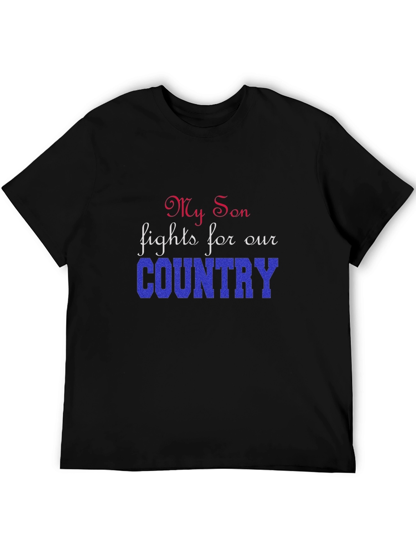 My Son Fights For Our Country T-Shirt