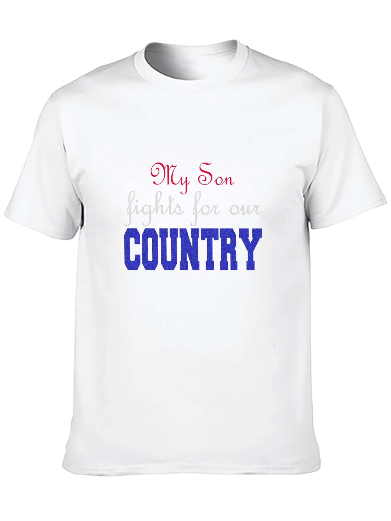 My Son Fights For Our Country T-Shirt
