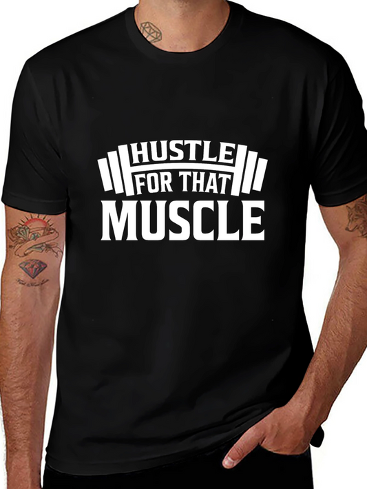 Hustle for That Muscle Black T-Shirt