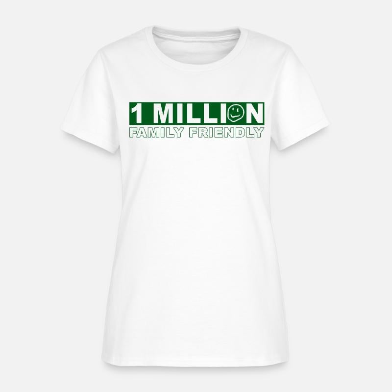 1 million family friendly Shirt