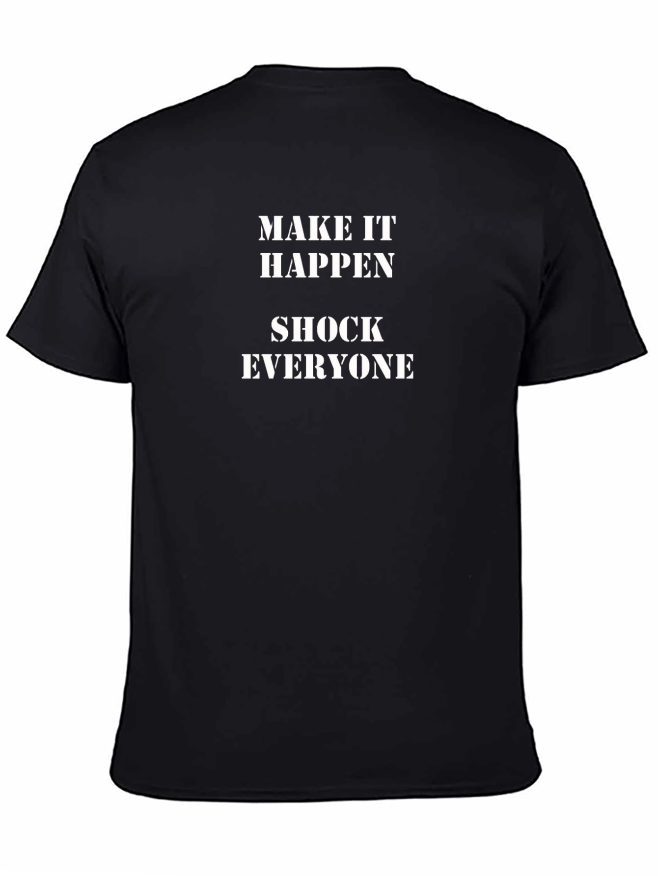 Make it Happen Graphic Tee - Inspiring Black T-Shirt