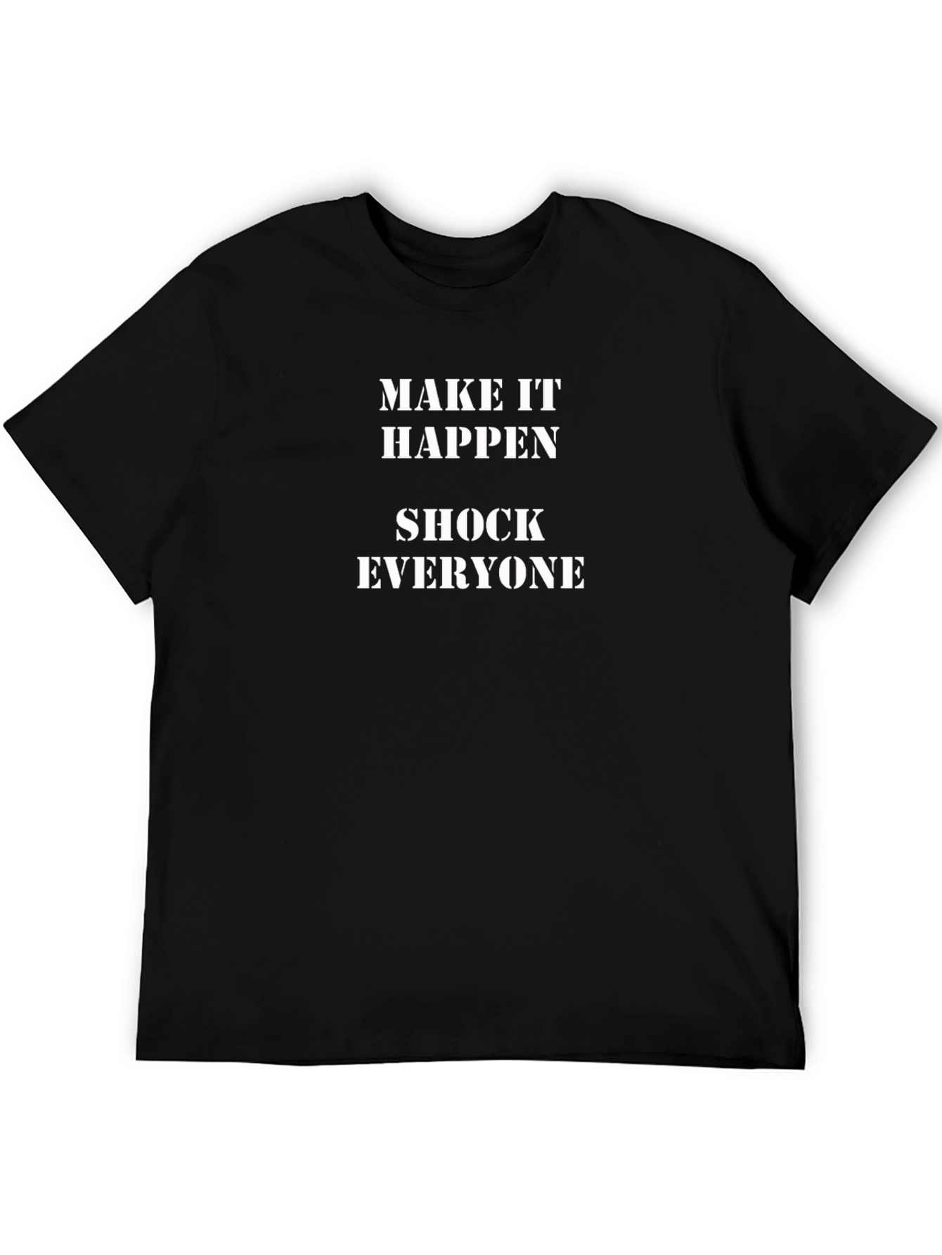 Make it Happen Graphic Tee - Inspiring Black T-Shirt