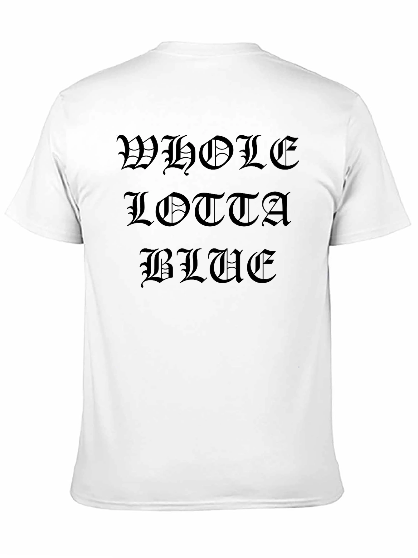 Whole Lotta Blue Gothic Style Black T-Shirt