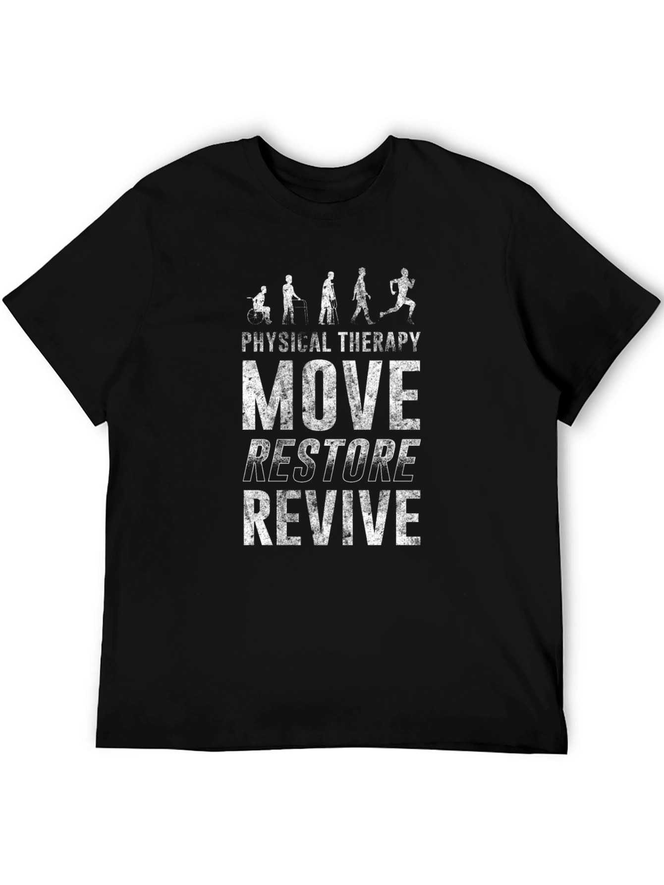 Physical Therapy Move Restore Revive T-Shirt