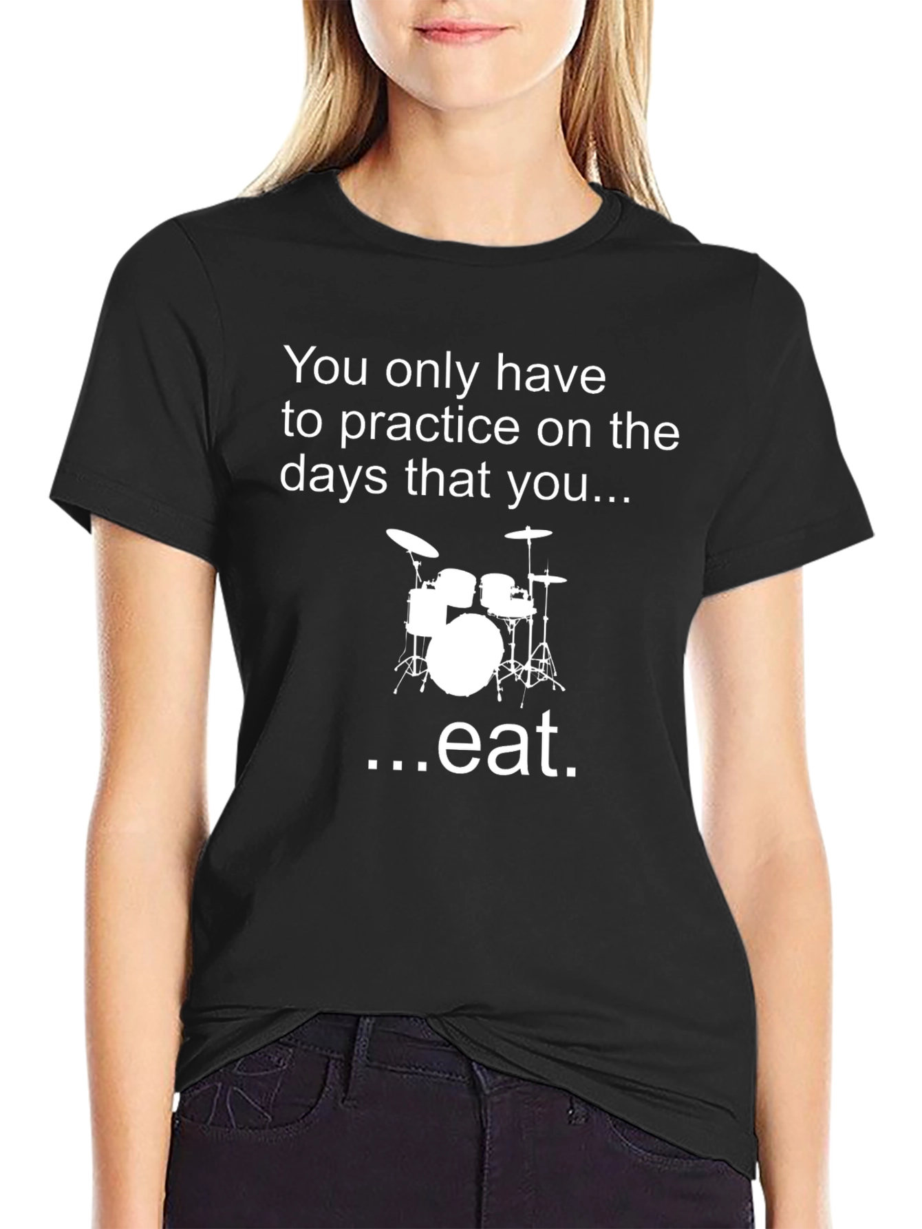 Drummers Black T-Shirt - Practice on Days You Eat!