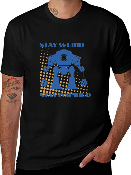 Stay Weird Stay Inspired Robot Graphic T-Shirt