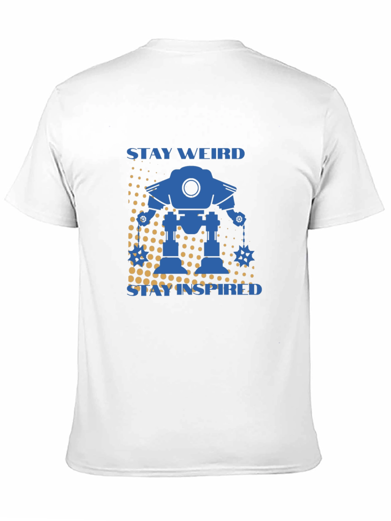 Stay Weird Stay Inspired Robot Graphic T-Shirt