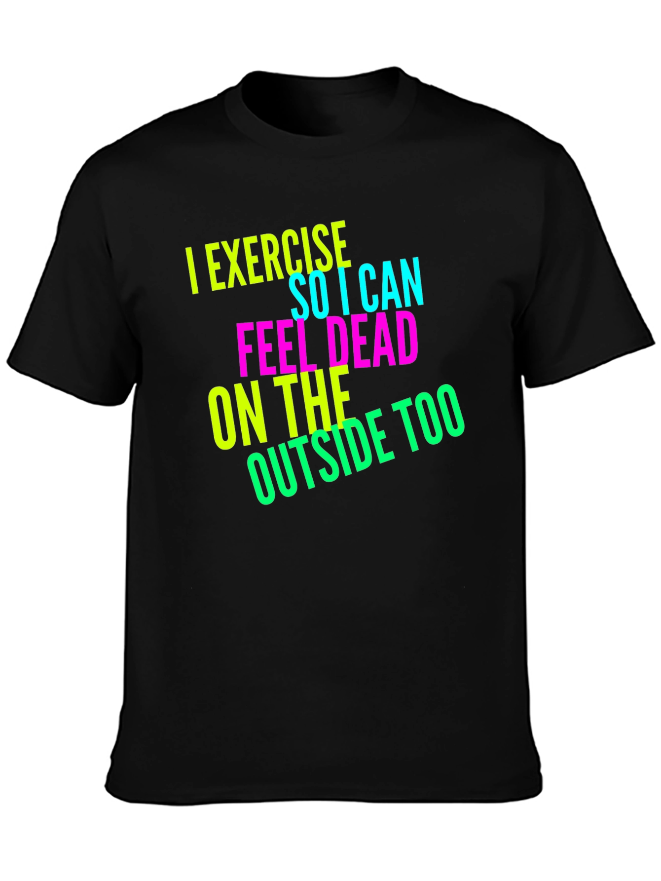 Funny Exercise Sarcastic Tee