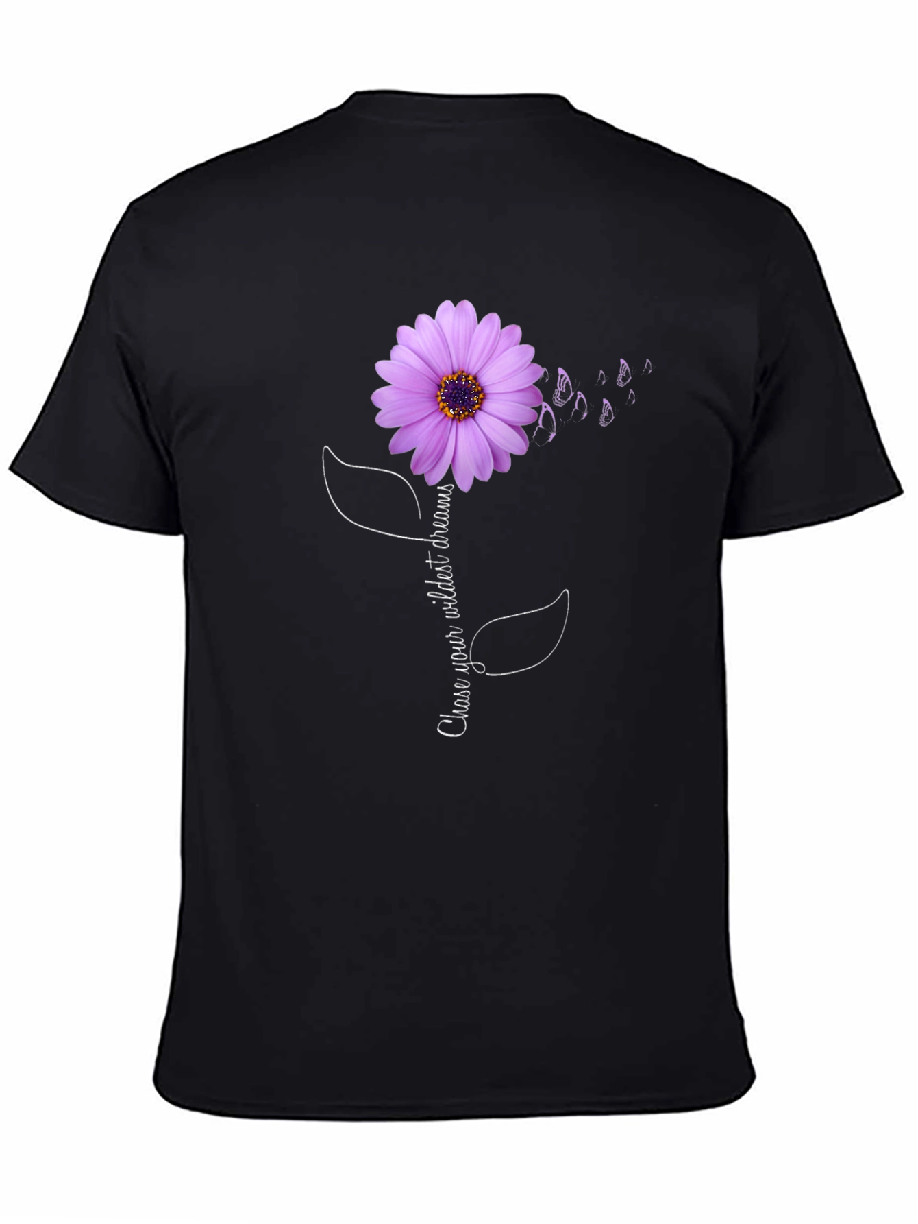 Chase Your Wildest Dreams Flower T-Shirt