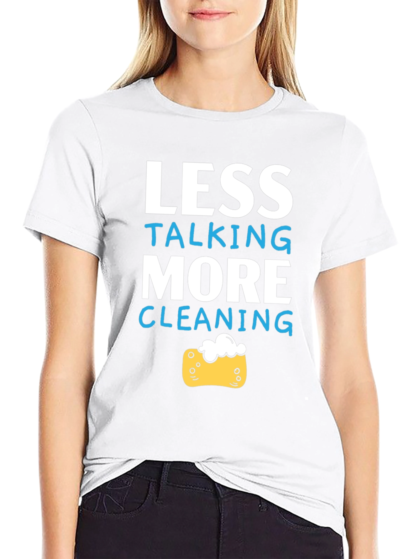 Less Talking More Cleaning Graphic T-Shirt