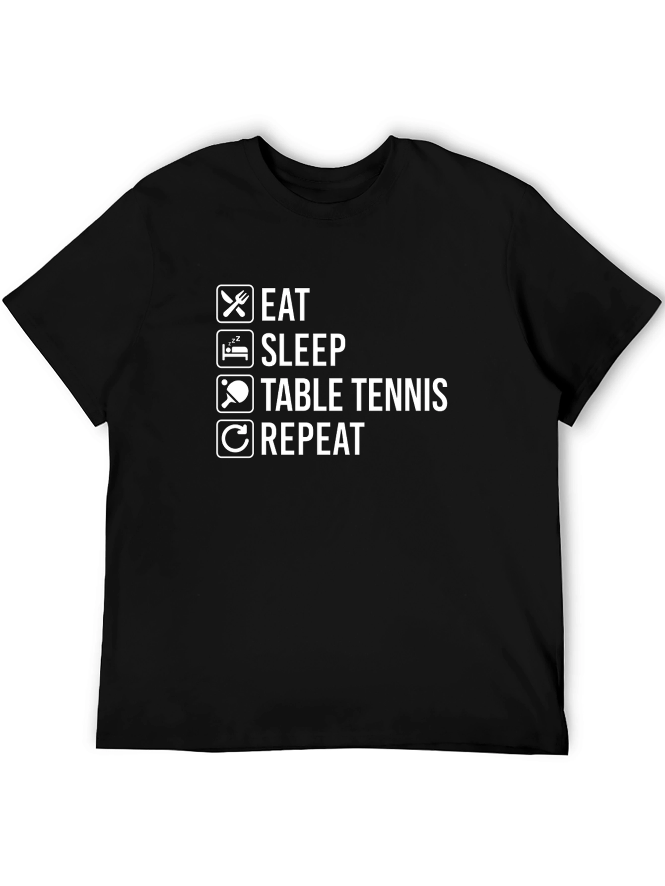 Eat Sleep Table Tennis Repeat T-Shirt
