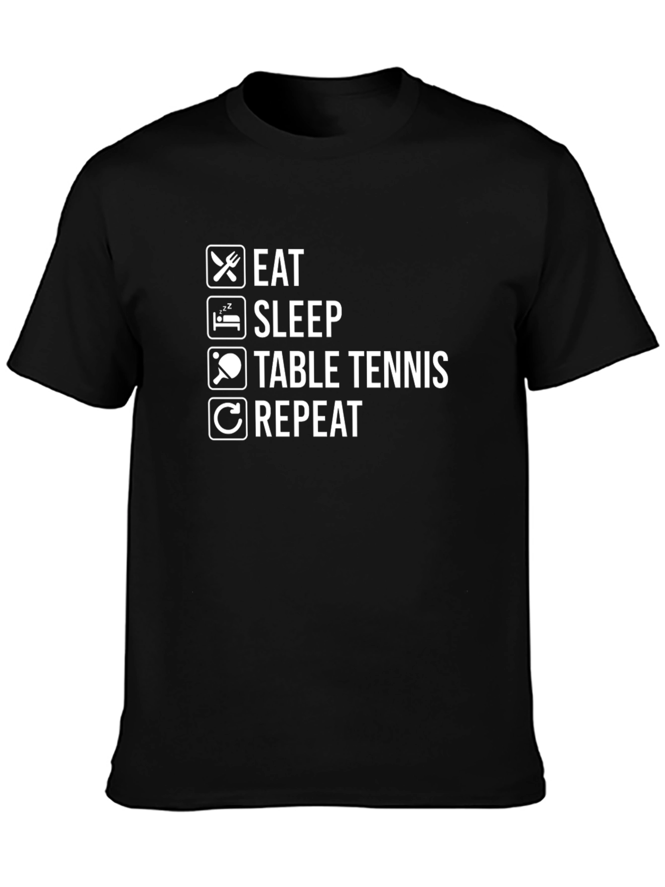 Eat Sleep Table Tennis Repeat T-Shirt