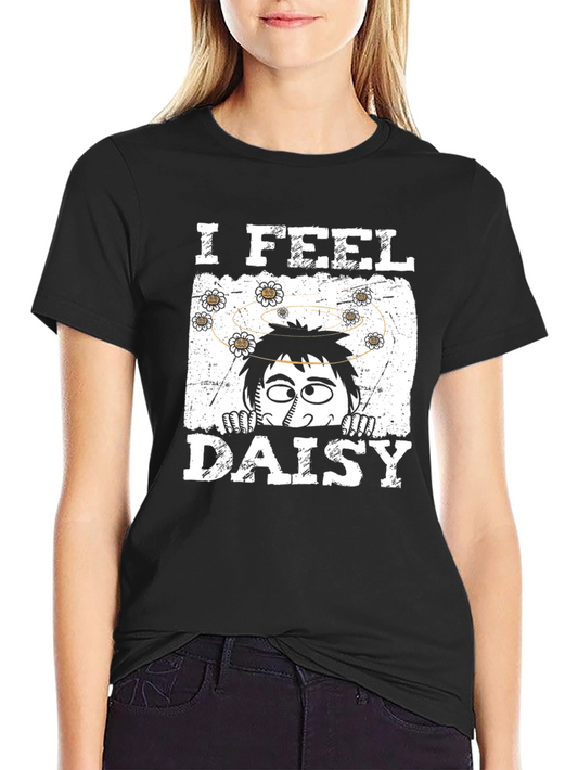 I Feel Daisy Graphic T-Shirt