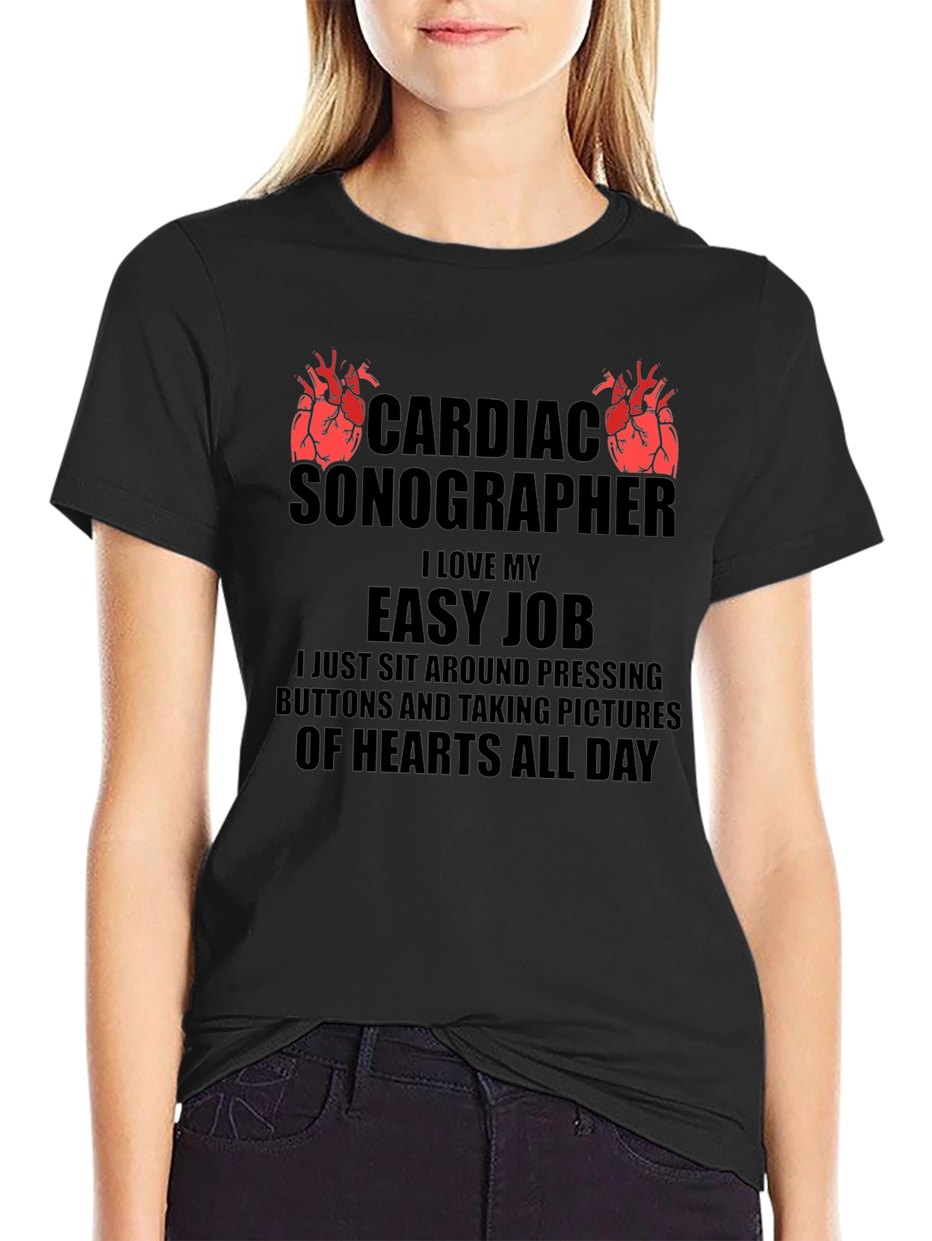 Cardiac Sonographer Easy Job T-Shirt