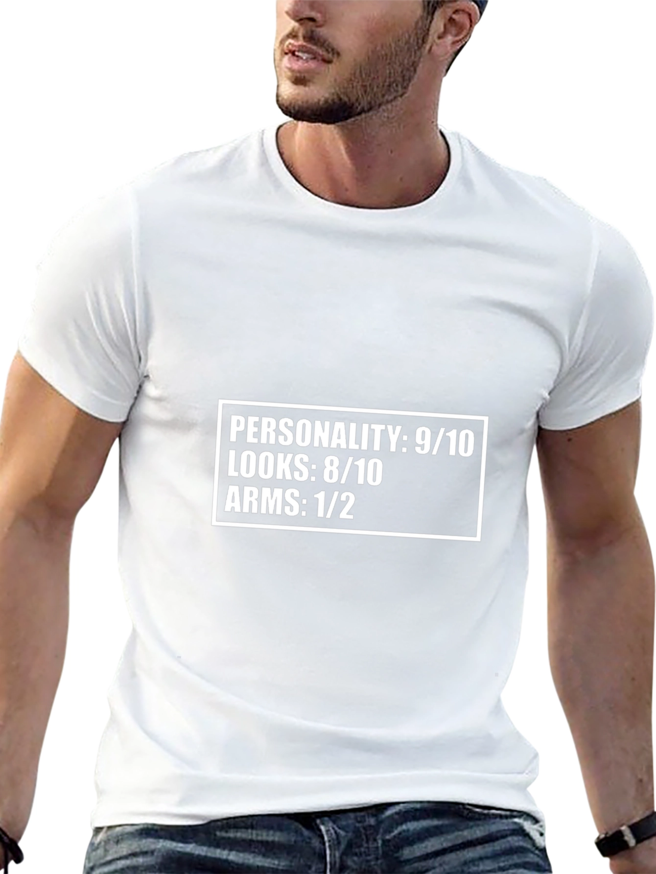 Funny Personality T-Shirt -  Looks 8/10