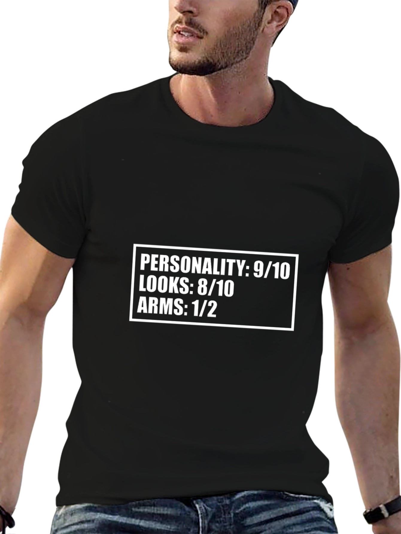 Funny Personality T-Shirt -  Looks 8/10