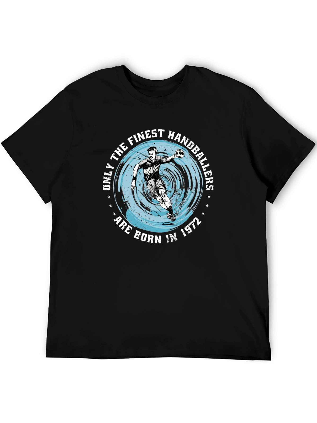 Finest Handballers Born in 1972 Graphic T-Shirt