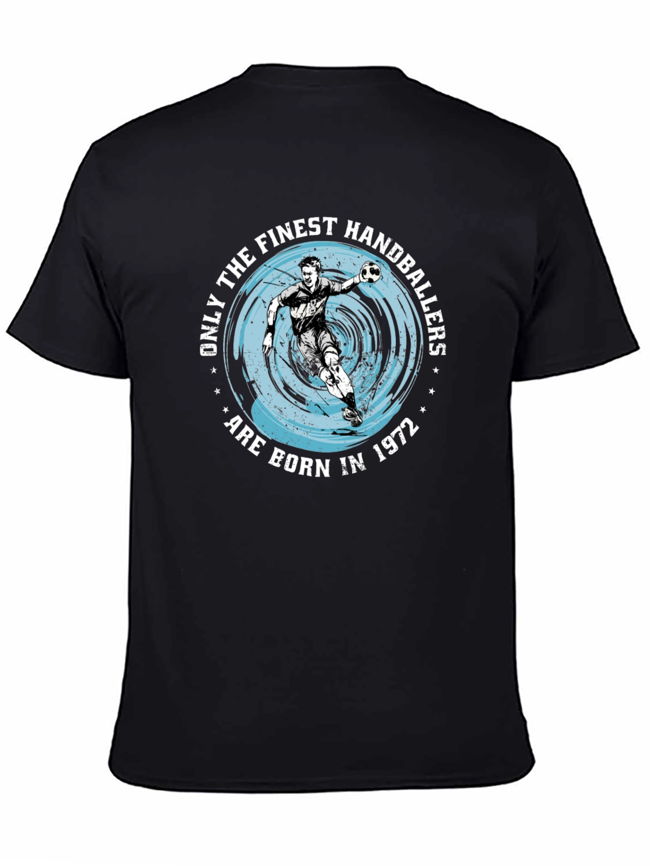 Finest Handballers Born in 1972 Graphic T-Shirt
